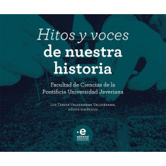 HITOS Y VOCES DE NUESTRA HISTORIA