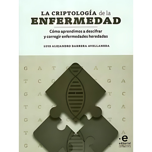 CRIPTOLOGIA DE LA ENFERMEDAD LA