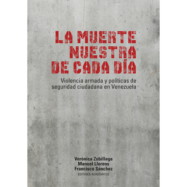 MUERTE NUESTRA DE CADA DIA VIOLENCIA