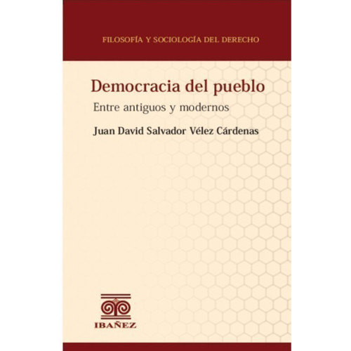 DEMOCRACIA DEL PUEBLO ENTRE ANTIGUOS Y M