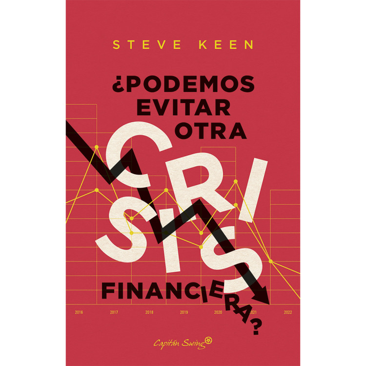 PODEMOS EVITAR OTRA CRISIS FINANCIERA