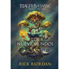 MAGNUS CHASE Y LOS NUEVE MUNDOS