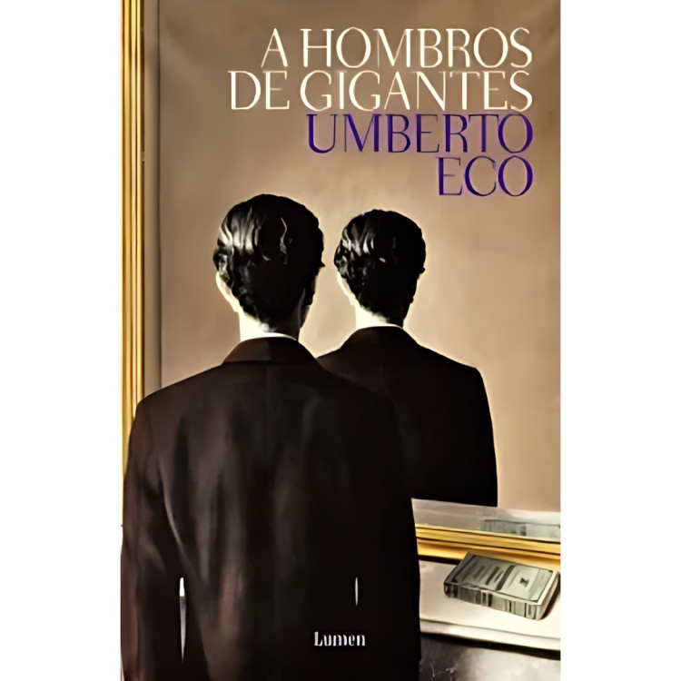 A HOMBROS DE GIGANTES lUmEN