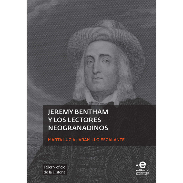 JEREMY BENTHAM Y LOS LECTORES NEOGRANADI