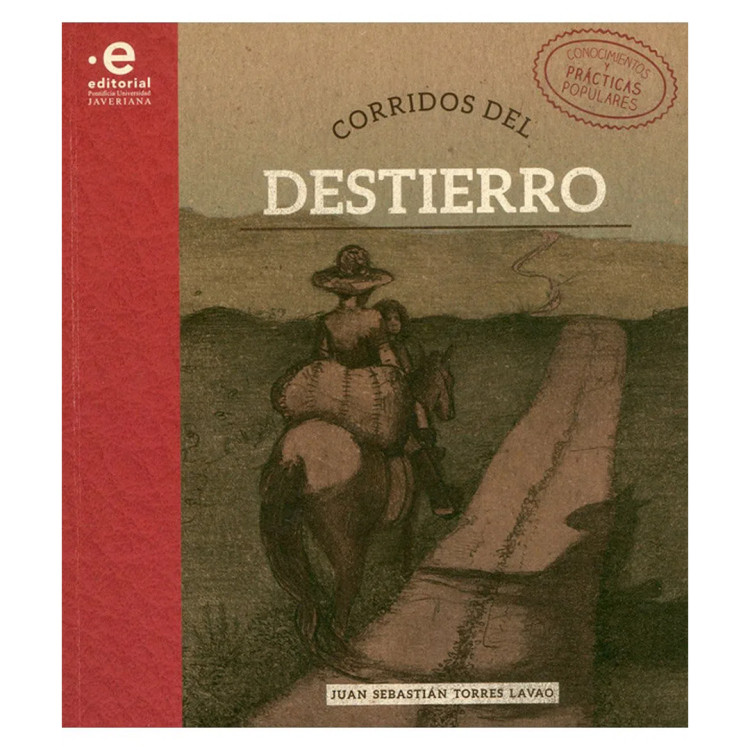 CORRIDOS DEL DESTIERRO