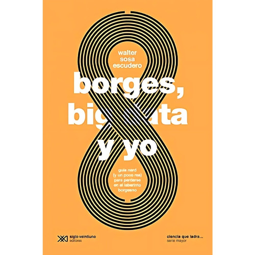 BORGES BIG DATA Y YO GUIA NERD