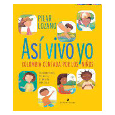 ASI VIVO YO COLOMBIA CONTADA POR LOS NIÐ