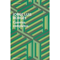 CUENTOS COMPLETOS BORGES