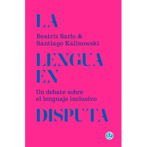 LENGUA EN DISPUTA UN DEBATE SOBRE EL LEN