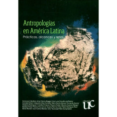 ANTROPOLOGIAS EN AMERICA LATINA