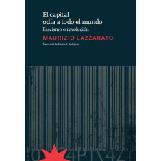 CAPITAL ODIA A TODO EL MUNDO FASCISMO O