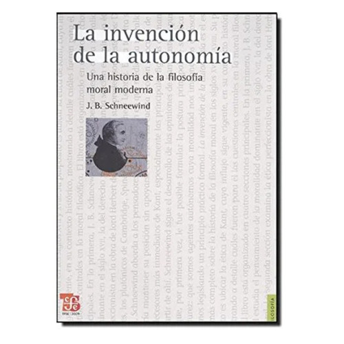 INVENCION DE LA AUTONOMIA LA UNA HISTORI