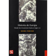 HISTORIA DE EUROPA : DESDE LAS INVASIONE