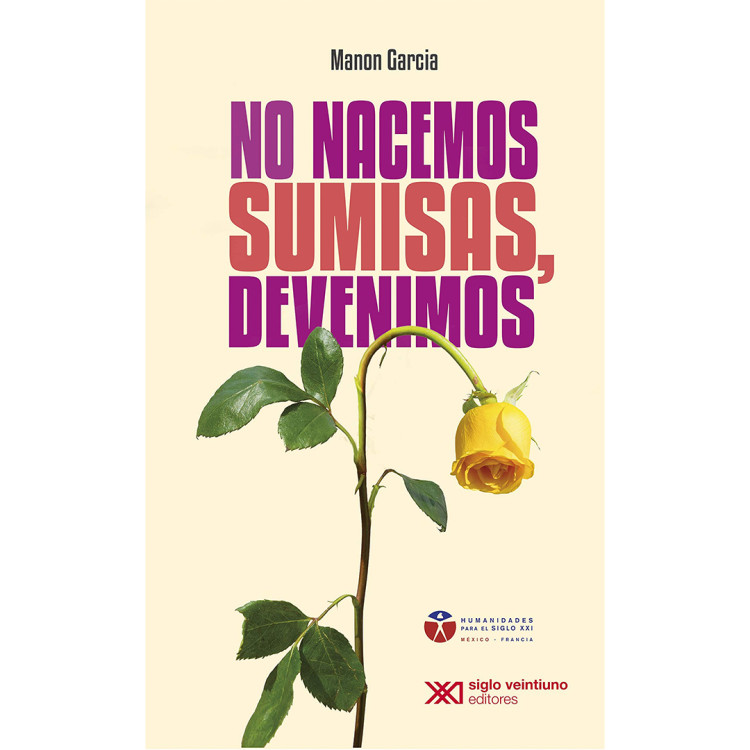 NO NACEMOS SUMISAS DEVENIMOS