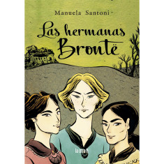 HERMANAS BRONTE (HISTORIETA / COMIC) LAS