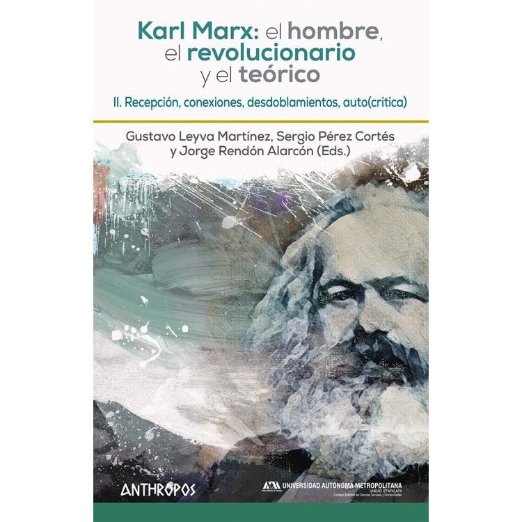 KARL MARX EL HOMBRE (II) EL REVOLUC