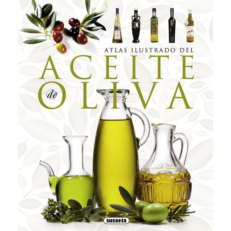 ATLAS ILUSTRADO DEL ACEITE DE OLIVA