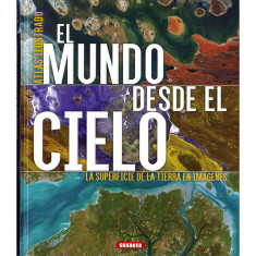 ATLAS ILUSTRADO EL MUNDO DESDE EL CIELO