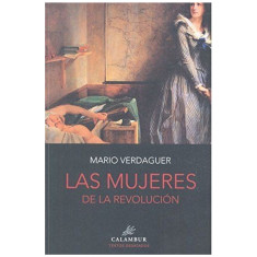 MUJERES DE LA REVOLUCION LAS