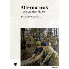 ALTERNATIVAS MUJERES GENERO E HISTORIA