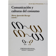 COMUNICACION Y CULTURAS DEL CONSUMO