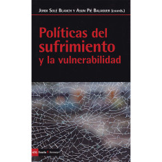 POLITICAS DEL SUFRIMIENTO Y LA VULNERABI