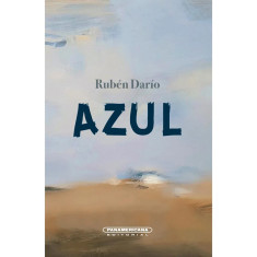 AZUL  RUBEN DARIO