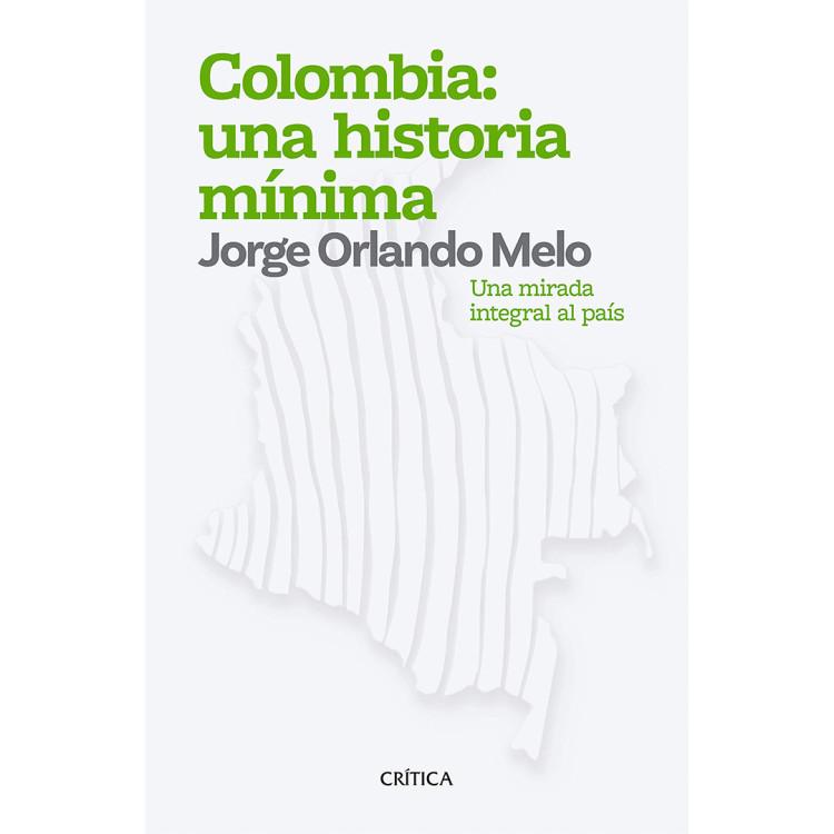 COLOMBIA UNA HISTORIA MINIMA