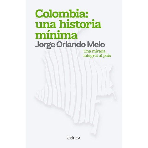 COLOMBIA UNA HISTORIA MINIMA