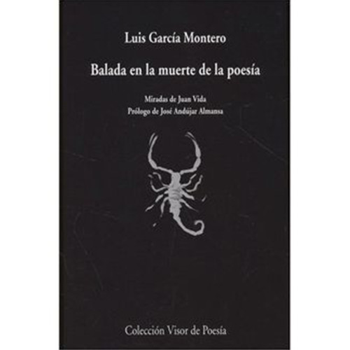 BALADA EN LA MUERTE DE LA POESIA