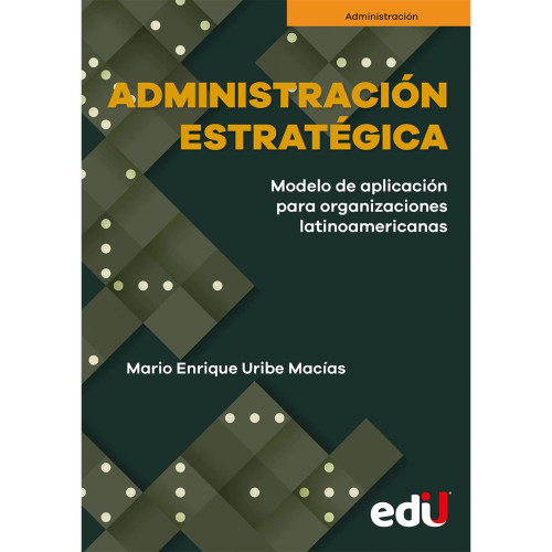 ADMINISTRACION ESTRATEGICA MODELO DE APL