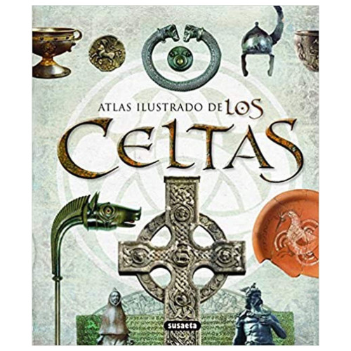 ATLAS ILUSTRADO DE LOS CELTAS