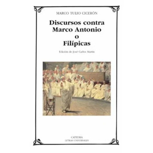 DISCURSOS CONTRA MARCO ANTONIO O FILIPIC