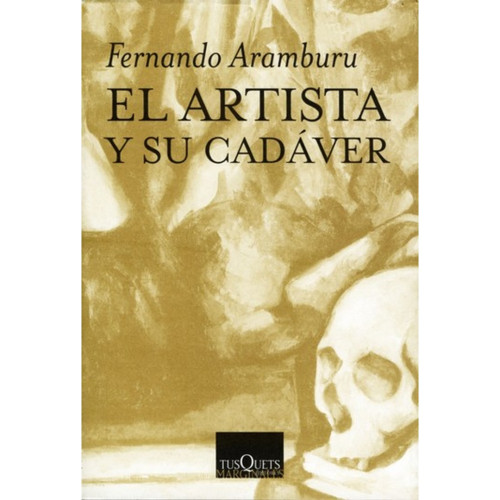 ARTISTA Y SU CADAVER  EL