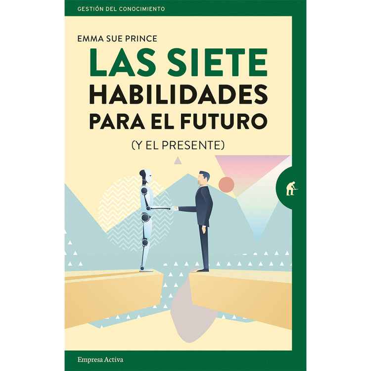 SIETE HABILIDADES PARA EL FUTURO LAS