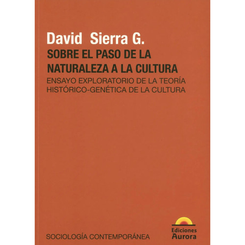 SOBRE EL PASO DE LA NATURALEZA A LA CULT