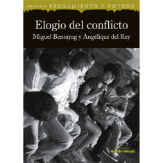 ELOGIO DEL CONFLICTO BENASAYEG