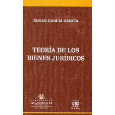 TEORIA DE LOS BIENES JURIDICOS