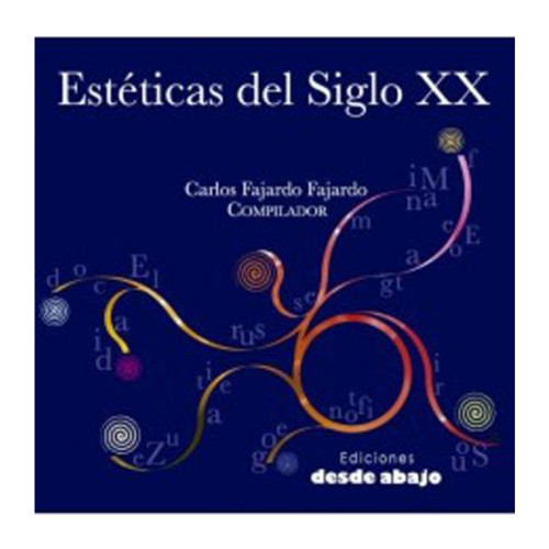 ESTETICAS DEL SIGLO XX TOMO 2