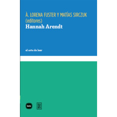 HANNAH ARENDT EL ARTE DE LEER