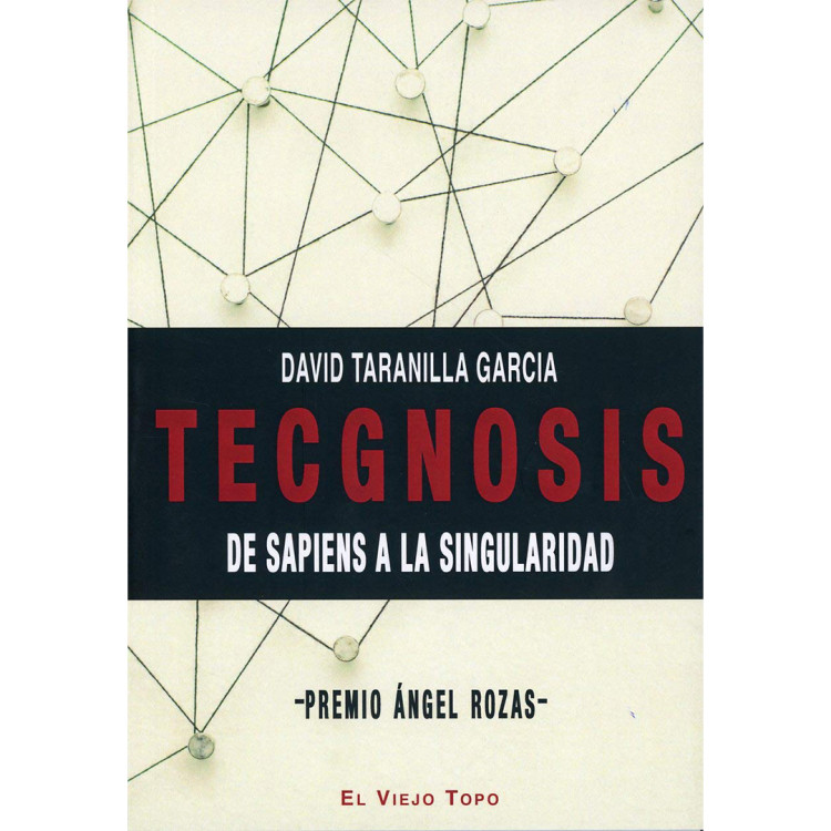 TECGNOSIS DE SAPIENS A LA SINGULARIDAD