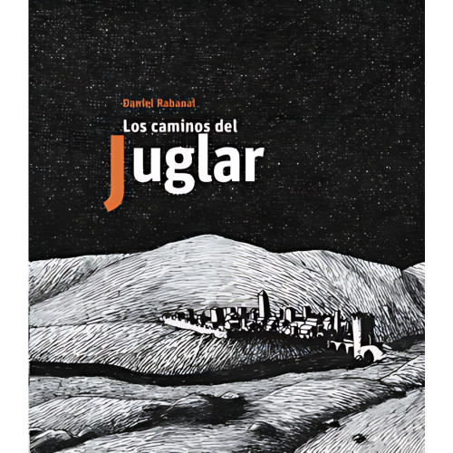 LOS CAMINOS DEL JUGLAR