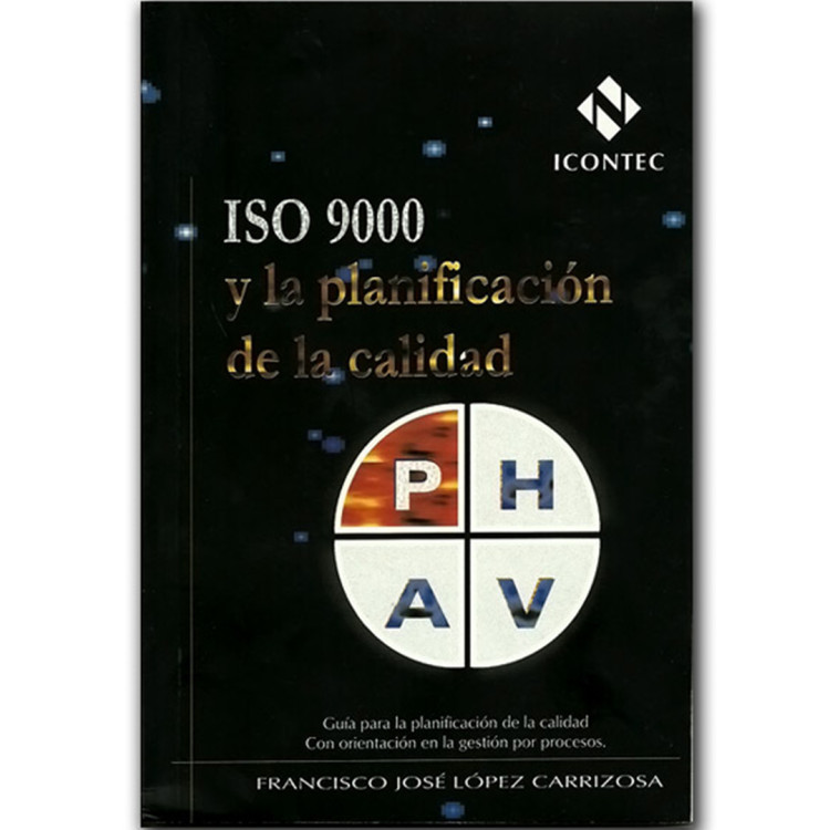 ISO 9000 Y LA PLANIFICACION DE LA CALIDA