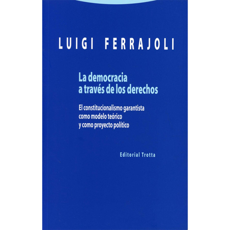 DEMOCRACIA A TRAVES DE LOS DERECHOS. EL