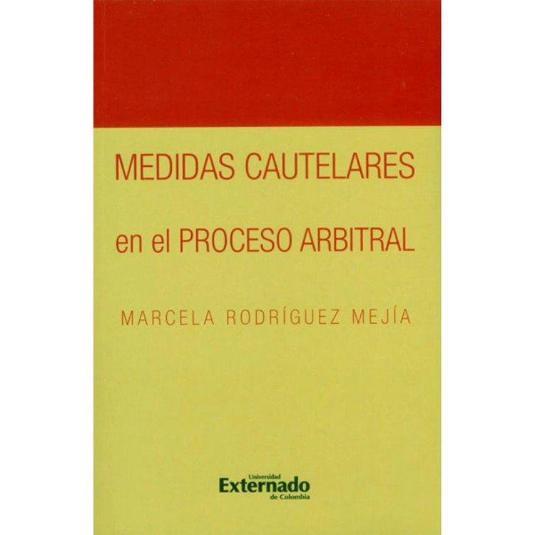 MEDIDAS CAUTELARES EN EL PROCESO ARBITRA