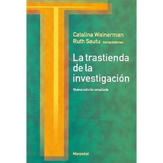 TRASTIENDA DE LA INVESTIGACION LA