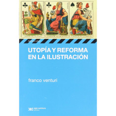 UTOPIA Y REFORMA EN LA ILUSTRACION