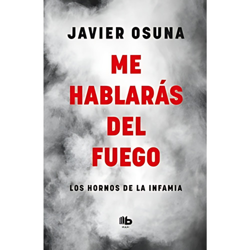 ME HABLARAS DEL FUEGO