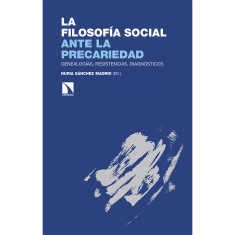 FILOSOFIA SOCIAL ANTE LA PRECARIEDAD LA