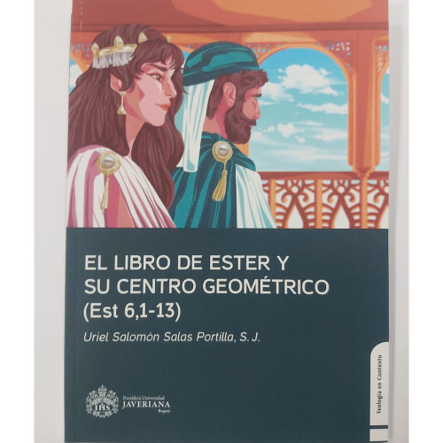 EL LIBRO DE ESTER Y SU CENTRO GEOME